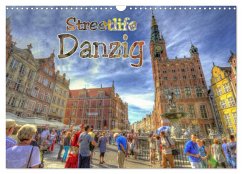Streetlife Danzig (Wandkalender 2024 DIN A3 quer), CALVENDO Monatskalender
