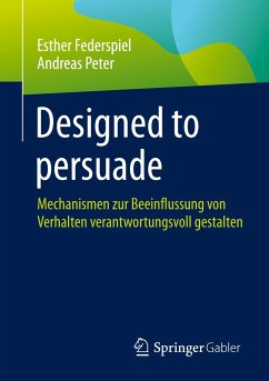 Designed to persuade - Federspiel, Esther;Peter, Andreas