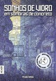 Sonhos de vidro em sombras de concreto (eBook, ePUB)