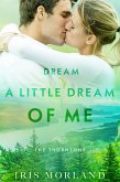 Dream a Little Dream of Me (eBook, ePUB)