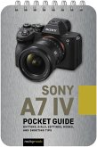 Sony a7 IV: Pocket Guide (eBook, ePUB)