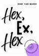 Hex, Ex, Hex (eBook, ePUB) - Bild 1
