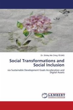 Social Transformations and Social Inclusion - Mo Ching YEUNG, Dr. Shirley