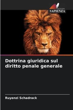 Dottrina giuridica sul diritto penale generale - Schadrack, Ruyenzi