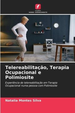 Telereabilitação, Terapia Ocupacional e Polimiosite - Montes Silva, Natalia
