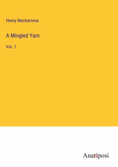 A Mingled Yarn - Mackarness, Henry