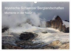 Mystische Schweizer Berglandschaften - Momente in der Natur (Wandkalender 2024 DIN A3 quer), CALVENDO Monatskalender