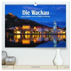Die Wachau - An der Donau zwischen Melk und Krems (hochwertiger Premium Wandkalender 2024 DIN A2 quer), Kunstdruck in Hochglanz