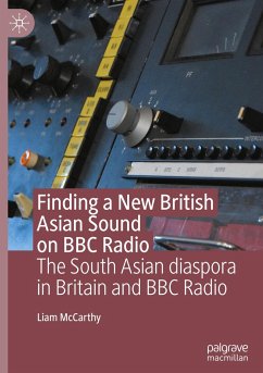 Finding a New British Asian Sound on BBC Radio - McCarthy, Liam