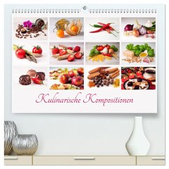 Kulinarische Kompositionen (hochwertiger Premium Wandkalender 2024 DIN A2 quer), Kunstdruck in Hochglanz - Hasche, Joachim