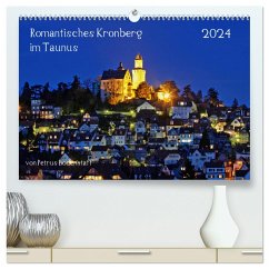 Romantisches Kronberg im Taunus (hochwertiger Premium Wandkalender 2024 DIN A2 quer), Kunstdruck in Hochglanz