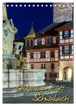 Goldschlägerstadt Schwabach (Tischkalender 2024 DIN A5 hoch), CALVENDO Monatskalender