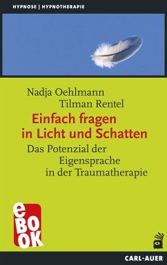 Einfach fragen in Licht und Schatten (eBook, ePUB) - Oehlmann, Nadja; Rentel, Tilman