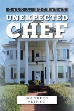 Unexpected Chef (eBook, ePUB) - Buchanan, Gale A.