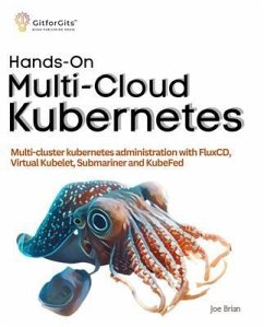 Hands-On Multi-Cloud Kubernetes (eBook, ePUB) - Brian, Joe