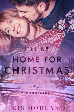 I'll be Home for Christmas (eBook, ePUB) - Morland, Iris