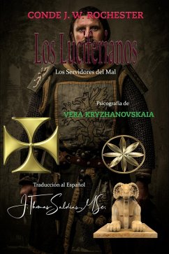 Cover Los Luciferianos: Servidores del Mal (Conde J.W. Rochester) (eBook, ePUB)