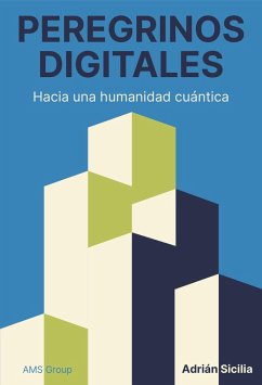 Cover Peregrinos Digitales: Hacia una humanidad cuántica (eBook, ePUB)