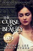 The Curse of Beauty (Ancient Legends, #1) (eBook, ePUB) The Curse of Beauty (Ancient Legends, #1) (eBook, ePUB)