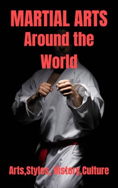 Cover Martial Arts Around The World (eBook, ePUB)