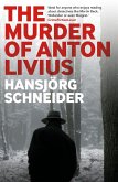 The Murder of Anton Livius (eBook, ePUB)