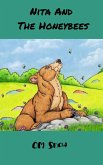 Nita And the Honeybees (The Woodland Adventures, #2) (eBook, ePUB) Nita And the Honeybees (The Woodland Adventures, #2) (eBook, ePUB)