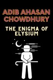 The Enigma of Elysium (eBook, ePUB)