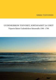 Uudenkirkon Toivoset, Sortavaiset ja Uskit (eBook, PDF)