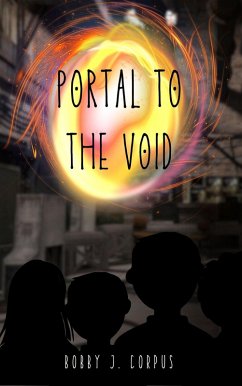 Portal to the Void (eBook, ePUB) - Corpus, Bobby J.