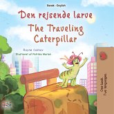 Den rejsende larve The traveling Caterpillar (fixed-layout eBook, ePUB)