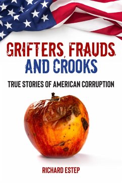 Grifters, Frauds, and Crooks (eBook, ePUB) - Estep, Richard