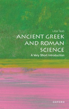 Ancient Greek and Roman Science: A Very Short Introduction (eBook, PDF) - Taub, Liba