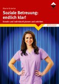 Soziale Betreuung: endlich klar! (eBook, ePUB)