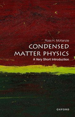 Condensed Matter Physics: A Very Short Introduction (eBook, PDF) - McKenzie, Ross H.