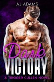 Dark Victory (A Trigger Cullen Novel, #1) (eBook, ePUB)