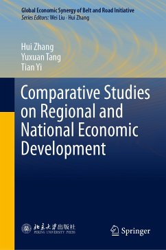 Comparative Studies on Regional and National Economic Development (eBook, PDF) - Zhang, Hui; Tang, Yuxuan; Yi, Tian
