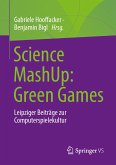 Science MashUp: Green Games (eBook, PDF)