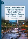 Urban Landscapes and National Visions in Post-Millennial South Korean Cinema (eBook, PDF)