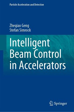 Intelligent Beam Control in Accelerators (eBook, PDF) - Geng, Zheqiao; Simrock, Stefan