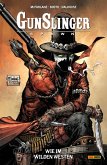 Wie im Wilden Westen / Gunslinger Spawn Bd.1 (eBook, ePUB)