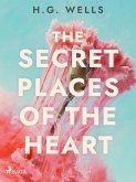 The Secret Places of the Heart (eBook, ePUB)