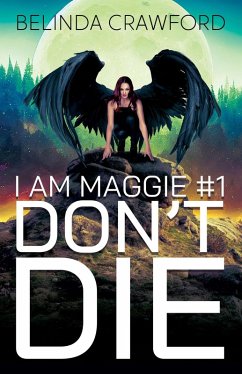 Cover Don't Die (I Am Maggie, #1) (eBook, ePUB)