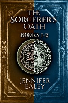 The Sorcerer's Oath - Books 1-2 (eBook, ePUB) - Ealey, Jennifer