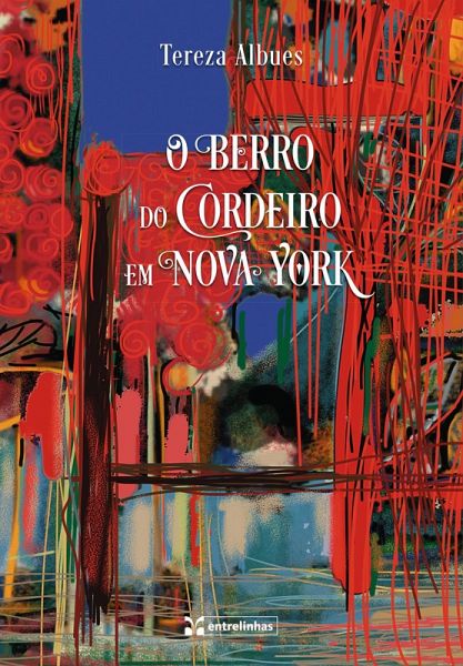 O berro do cordeiro em Nova York (eBook, ePUB) O berro do cordeiro em Nova York (eBook, ePUB)