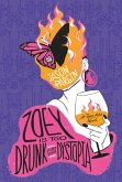 Zoey is too Drunk for this Dystopia (eBook, ePUB)