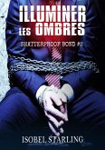 Illuminer Les Ombres (eBook, ePUB)