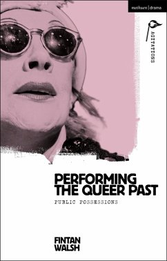 Cover Performing the Queer Past (eBook, PDF)