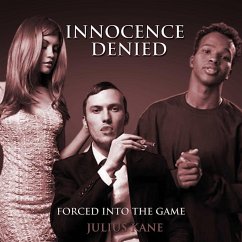 Cover Innocence Denied: Forced Into The Game (eBook, ePUB)
