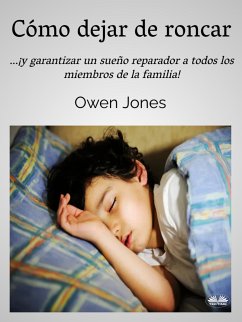 Cómo Dejar De Roncar (eBook, ePUB) - Jones, Owen