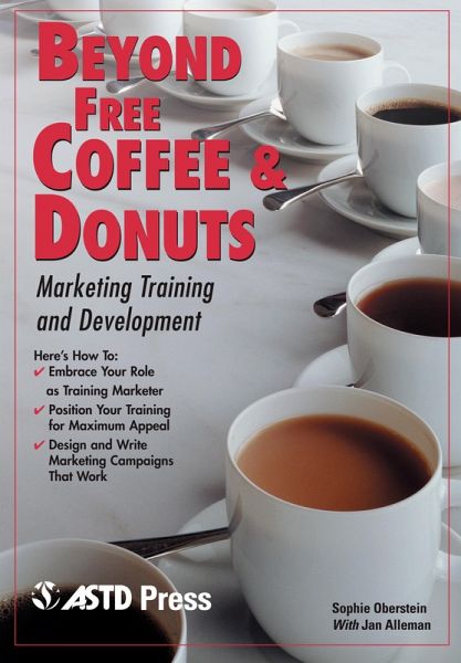 Beyond Free Coffee & Donuts (eBook, PDF) Beyond Free Coffee & Donuts (eBook, PDF)